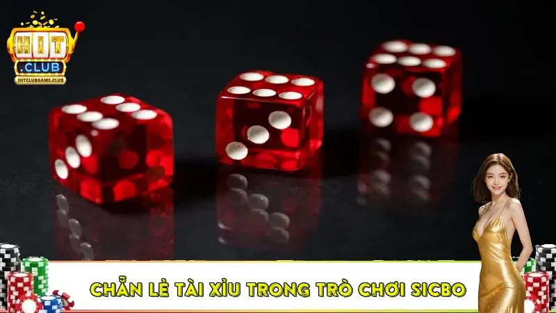 Chẵn lẻ Tài Xỉu trong trò chơi Sicbo – Hiểu đúng để chiến thắng